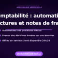 IA et comptabilité : automatisez vos factures et notes de frais