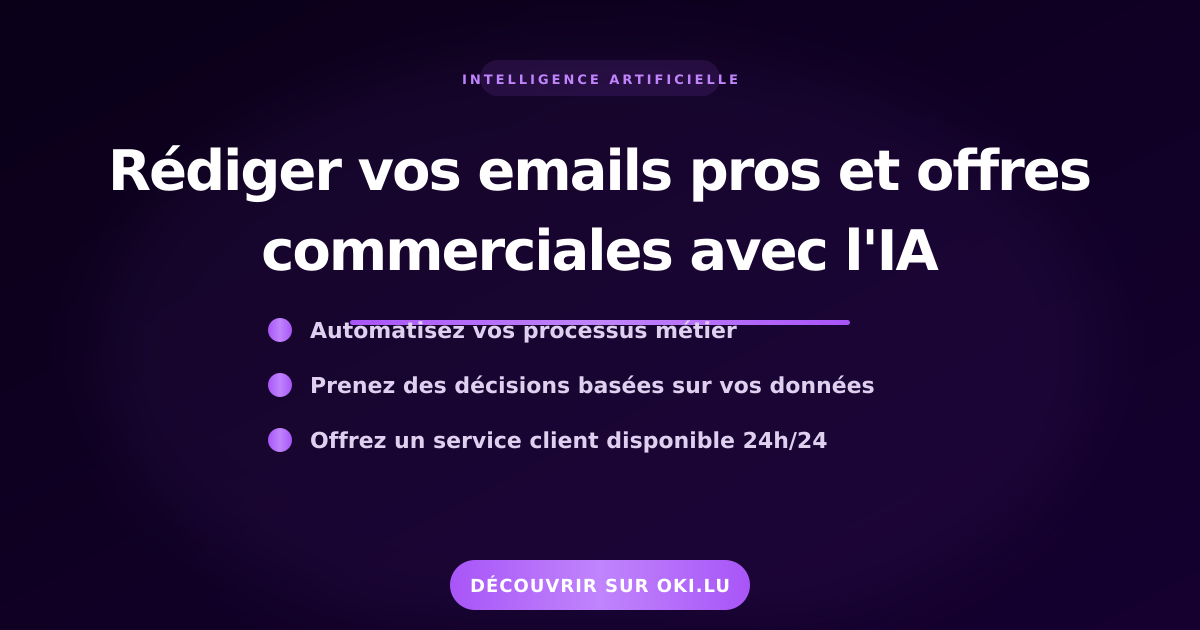Rédiger vos emails pros et offres commerciales avec l'IA